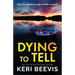 Dying to Tell