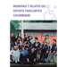 Memorias y Relatos del Deporte Paralímpico Colombiano