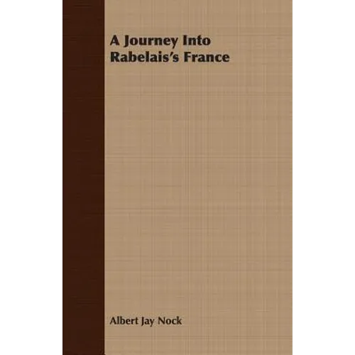 A Journey Into Rabelais's France