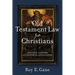 Old Testament Law for Christians: Original Context and Enduring Application