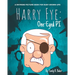 Harry Fye: One-Eyed PI: A Rhyming Picture Book for Busy Grown-Ups