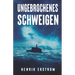 Ungebrochenes Schweigen