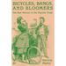 Bicycles, Bangs, and Bloomers