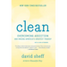 Clean: Overcoming Addiction and Ending America's Greatest Tragedy