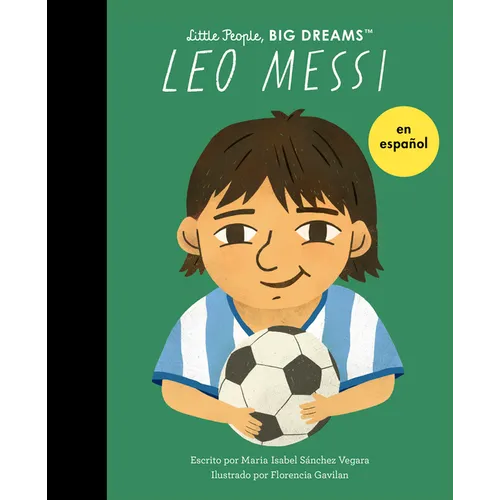 Leo Messi (Spanish Edition)
