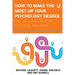 How to Make the Most of your Psychology Degree: Study skills, employability, and professional development