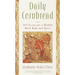 Daily Cornbread: 365 Ingredients for a Healthy Mind, Body and Soul