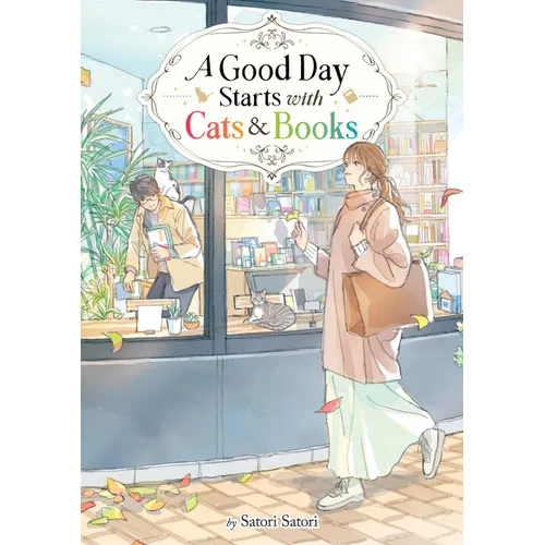 A Good Day Starts with Cats and Books (Light Novel)