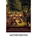 The Indian Captive, A Narrative of the Adventures and Sufferings of Matthew Brayton