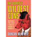 The World's Wildest Cons: Incredible True Tales of Hustles, Frauds and Swindles