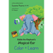 Eddie the Elephant's Magical Ear: Color & Learn