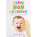 Happy Mom Handbook: A Mother's Journey to Joyful Parenting