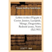 Lettres écrites d'Egypte à Cuvier, Jussieu, Lacépède, Monge, Desgenettes, Redouté jeune, Norry: aux professeurs du Muséum et à sa famille, avec une pr