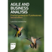 Agile and Business Analysis: Practical Guidance for It Professionals