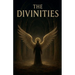 The Divinities