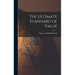 The Ultimate Standard of Value