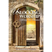 Unlocking Worship: Entering His Presence