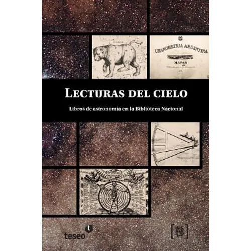 Lecturas del cielo: Libros de astronomía en la Biblioteca Nacional