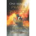 One-Minute Prayer Warrior: The Extreme Power of Short Prayers