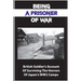Being A Prisoner Of War: British Soldier's Account Of Surviving The Horrors Of Japan's WW2 Camps