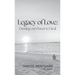Legacy of Love: Owning our Power to Heal