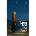 Luna And The Star And Other Bilingual Norwegian-English Stories for Kids