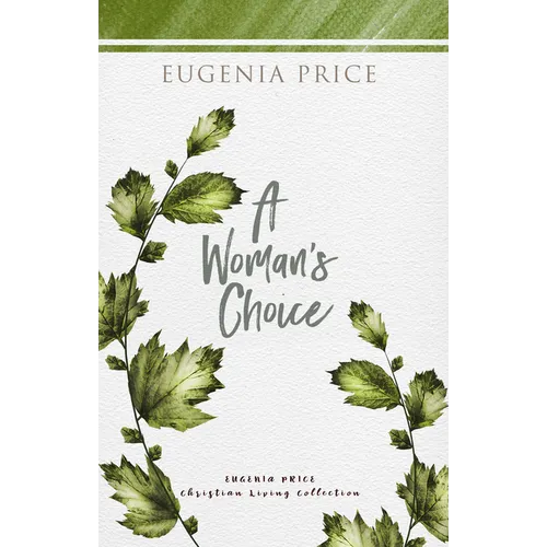 A Woman's Choice