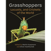 Grasshoppers, Locusts, and Crickets of the World
