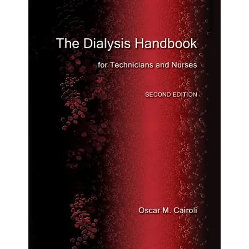The Dialysis Handbook for Technicians and Nurses