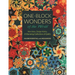 One-Block Wonders of the World: New Ideas, Design Advice, a Stunning Collection of Quilts