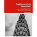 Cryptocurrency Essentials: A Complete Guide to Understanding, Investing, and Advancing in Digital Assets