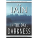 In the Day, Darkness