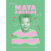 What Maya Angelou Says: The Official Collection