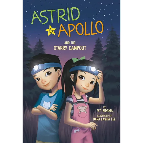 Astrid and Apollo and the Starry Campout