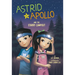Astrid and Apollo and the Starry Campout