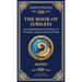 The Book of Jubilees: A Timeless Chronicle of Sacred History and Divine Law (Deluxe Hardbound Edition)