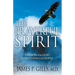 The Prayerful Spirit: Passion for God, Compassion for People