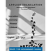 Applied Translation: Selected parallel specialized translated Texts: Journalism, economy, finance and literature