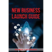 New Business Launch Guide
