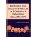 The Social and Cognitive Impacts of E-Commerce on Modern Organizations