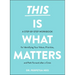 This Is What Matters: A Step-By-Step Workbook for Identifying Your Values, Priorities, and Path Forward After a Crisis