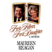 First Father, First Daughter: A Memoir