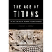 Age of Titans: The Rise and Fall of the Great Hellenistic Navies