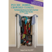 PSYCHIC DEBRIS, CROWDED CLOSETS 3rd Edition: The Relationship between the Stuff in Your Head and What's Under Your Bed