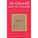 Al-Ghazali and the Ismailis: A Debate on Reason and Authority in Medieval Islam