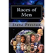 Races of Men: Changes of the Human Race