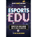 Esports in Education: Exploring Educational Value in Esports Clubs, Tournaments and Live Video Productions