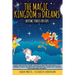 The Magic Kingdom of Dreams: BEDTIME STORIES FOR KIDS: Funny and Fantasy Short Tales with Unicorn and Magic Little Friends to Help Children and Tod
