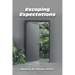Escaping Expectations