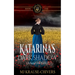 Katarina's Dark Shadow: Ukraine: 1915-1917